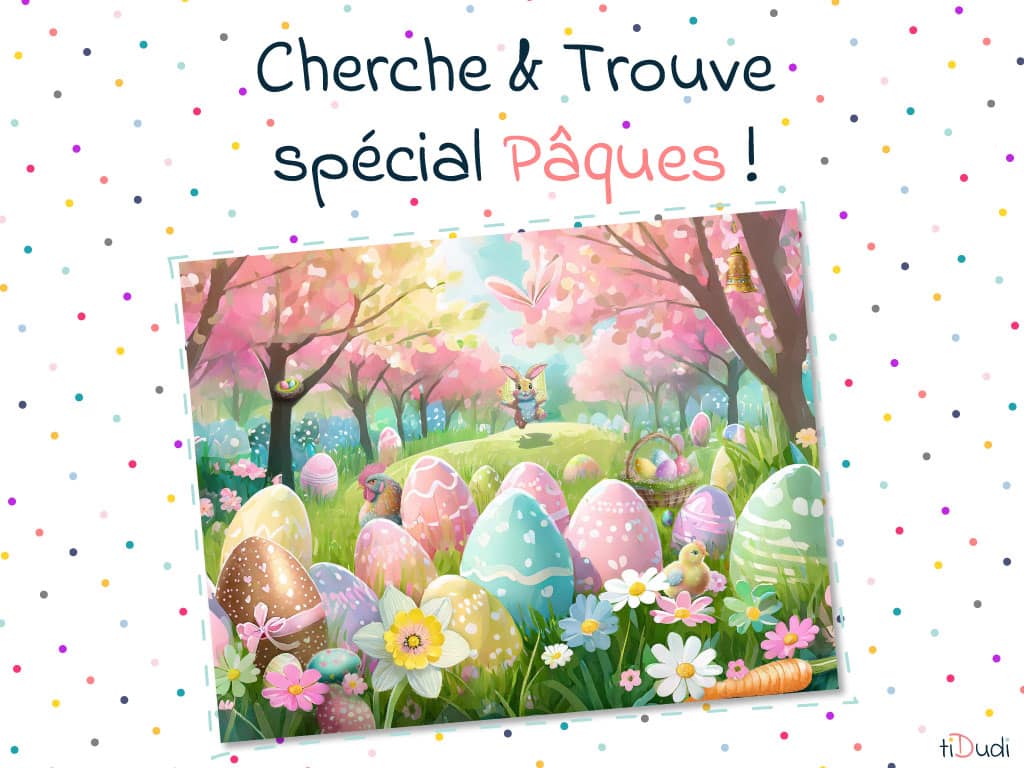 Cherche et trouve de Pâques Jeu de cherche et trouve spécial pâques